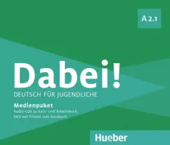 Обложка книги Dabei! A2.1. Medienpaket, 3 Audio-CDs + DVD. Deutsch für Jugendliche. Deutsch als Fremdsprache, Kopp Gabriele, Alberti Josef, Buttner Siegfried