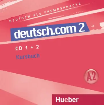 Pilypaityte, Vicente - Deutsch.com 2. 2 Audio-CDs zum Kursbuch. Deutsch als Fremdsprache Pilypaityte, Vicente - Deutsch.com 2. 2 Audio-CDs zum Kursbuch. Deutsch als Fremdsprache обложка книги