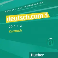 Обложка книги Deutsch.com 3. 2 Audio-CDs zum Kursbuch. Deutsch als Fremdsprache, Vicente Sara, Pilypaityte Lina, Cristache Carmen