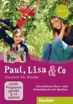 Обложка книги Paul, Lisa & Co. A1.2. Interaktives Kurs- und Arbeitsbuch mit Spielen (DVD), Bovermann Monika, Georgiakaki Manuela, Zscharlich Renate