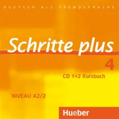 Обложка книги Schritte plus 4. 2 Audio-CDs zum Kursbuch. Deutsch als Fremdsprache, Hilpert Silke, Niebisch Daniela, Kerner Marion