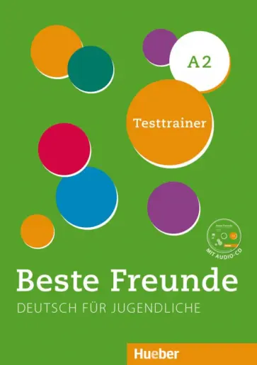 Dagmar Giersberg - Beste Freunde A2. Testtrainer mit Audio-CD. Kopiervorlage. Deutsch als Fremdsprache обложка книги
