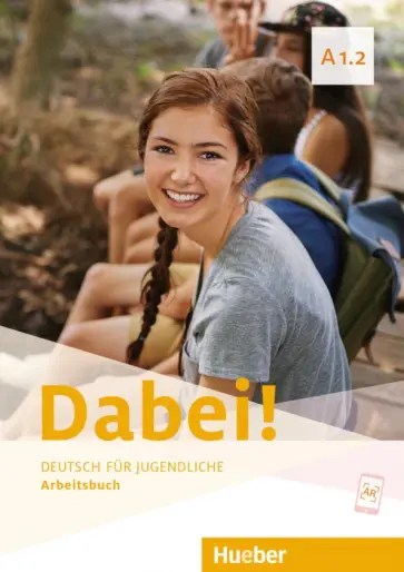 Kopp, Alberti - Dabei! A1.2. Arbeitsbuch. Deutsch für Jugendliche. Deutsch als Fremdsprache Kopp, Alberti - Dabei! A1.2. Arbeitsbuch. Deutsch für Jugendliche. Deutsch als Fremdsprache обложка книги