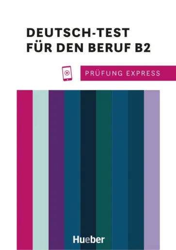 Sabine Schluter - Prüfung Express. Deutsch-Test für den Beruf. B2. Übungsbuch mit Audios online Sabine Schluter - Prüfung Express. Deutsch-Test für den Beruf. B2. Übungsbuch mit Audios online обложка книги