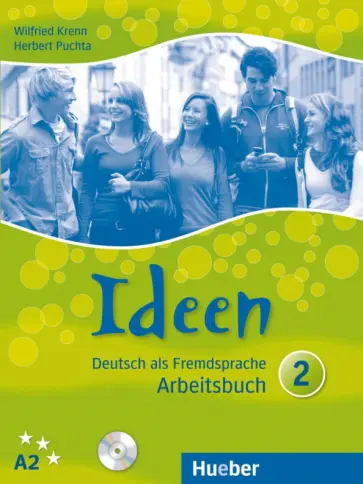 Krenn, Puchta - Ideen 2. Arbeitsbuch mit 2 Audio-CDs zum Arbeitsbuch. Deutsch als Fremdsprache Krenn, Puchta - Ideen 2. Arbeitsbuch mit 2 Audio-CDs zum Arbeitsbuch. Deutsch als Fremdsprache обложка книги