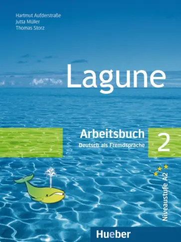 Aufderstrabe, Muller - Lagune 2. Arbeitsbuch. Deutsch als Fremdsprache Aufderstrabe, Muller - Lagune 2. Arbeitsbuch. Deutsch als Fremdsprache обложка книги