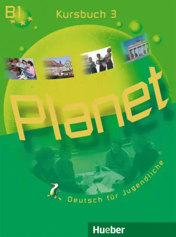 Kopp, Alberti - Planet 3. Kursbuch. B1. Deutsch für Jugendliche. Deutsch als Fremdsprache Kopp, Alberti - Planet 3. Kursbuch. B1. Deutsch für Jugendliche. Deutsch als Fremdsprache обложка книги