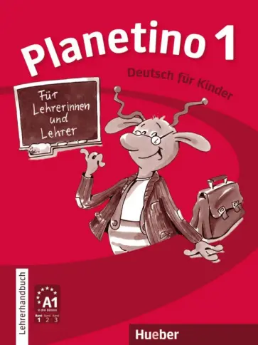 Buttner, Kopp - Planetino 1. Lehrerhandbuch. Deutsch für Kinder. Deutsch als Fremdsprache Buttner, Kopp - Planetino 1. Lehrerhandbuch. Deutsch für Kinder. Deutsch als Fremdsprache обложка книги