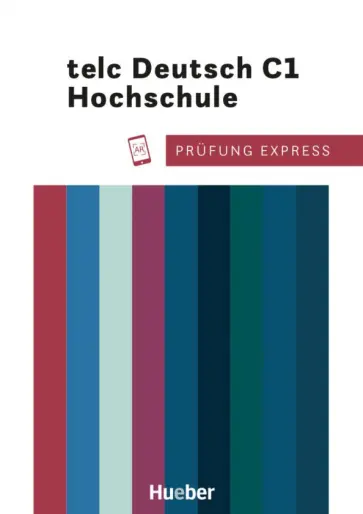 Kramel, Stahl - Prüfung Express – telc Deutsch C1 Hochschule. Übungsbuch mit Audios online. Deutsch als Fremdsprache обложка книги