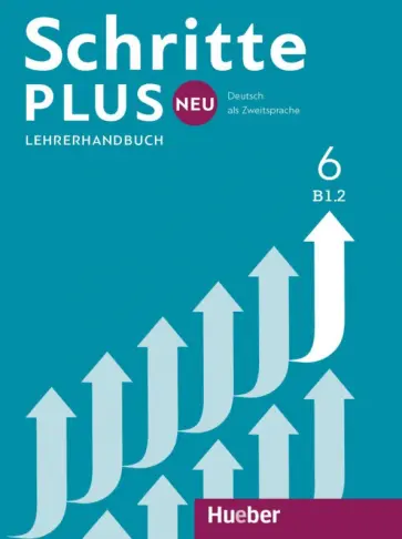 Kalender, Klimaszyk - Schritte plus Neu 6. Lehrerhandbuch. Deutsch als Zweitsprache Kalender, Klimaszyk - Schritte plus Neu 6. Lehrerhandbuch. Deutsch als Zweitsprache обложка книги