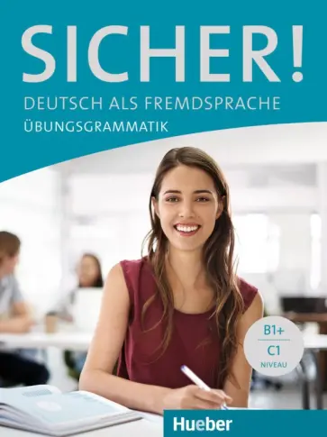 Perlmann-Balme, Hering - Sicher! Übungsgrammatik. Deutsch als Fremdsprache Perlmann-Balme, Hering - Sicher! Übungsgrammatik. Deutsch als Fremdsprache обложка книги