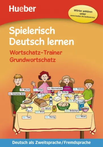 Techmer, Low - Spielerisch Deutsch lernen. Wortschatz-Trainer. Grundwortschatz. Neue Geschichten + MP3-Download Techmer, Low - Spielerisch Deutsch lernen. Wortschatz-Trainer. Grundwortschatz. Neue Geschichten + MP3-Download обложка книги