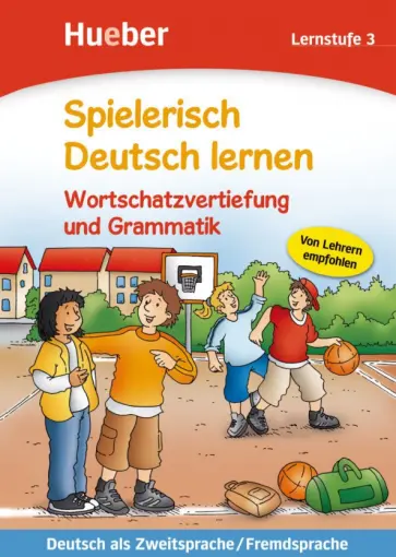 Holweck, Trust - Spielerisch Deutsch lernen. Wortschatzvertiefung und Grammatik. Lernstufe 3 Holweck, Trust - Spielerisch Deutsch lernen. Wortschatzvertiefung und Grammatik. Lernstufe 3 обложка книги
