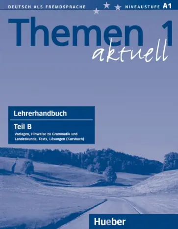 Aufderstrabe, Muller - Themen aktuell 1. Lehrerhandbuch. Teil B. Deutsch als Fremdsprache Aufderstrabe, Muller - Themen aktuell 1. Lehrerhandbuch. Teil B. Deutsch als Fremdsprache обложка книги