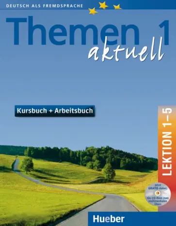 Aufderstrabe, Muller - Themen aktuell 1. Kursbuch und Arbeitsbuch. Lektion 1–5 (+CD) Aufderstrabe, Muller - Themen aktuell 1. Kursbuch und Arbeitsbuch. Lektion 1–5 (+CD) обложка книги