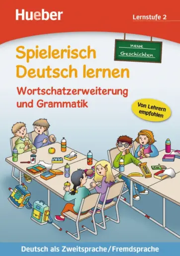 Techmer, Low - Wortschatzerweiterung und Grammatik – neue Geschichten. Lernstufe 2 Techmer, Low - Wortschatzerweiterung und Grammatik – neue Geschichten. Lernstufe 2 обложка книги