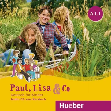 Bovermann, Georgiakaki - Paul, Lisa & Co. A1.1. Audio-CD Bovermann, Georgiakaki - Paul, Lisa & Co. A1.1. Audio-CD обложка книги