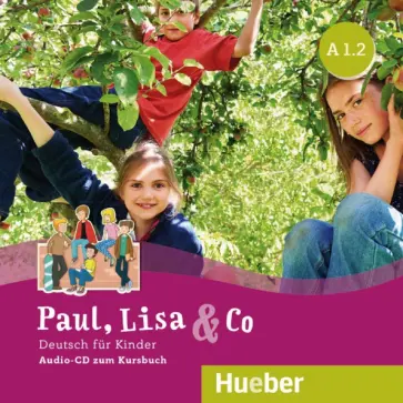 Bovermann, Georgiakaki - Paul, Lisa & Co. A1.2. Audio-CD Bovermann, Georgiakaki - Paul, Lisa & Co. A1.2. Audio-CD обложка книги
