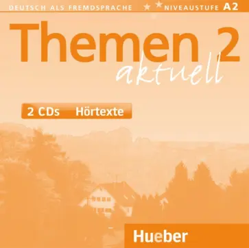 Aufderstrabe, Bock - Themen aktuell 2. 2 Audio-CDs Aufderstrabe, Bock - Themen aktuell 2. 2 Audio-CDs обложка книги