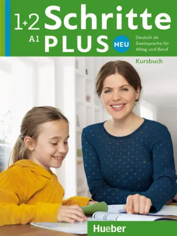 Niebisch, Specht - Schritte plus Neu 1+2. Kursbuch mit Audios online. Deutsch als Zweitsprache für Alltag und Beruf Niebisch, Specht - Schritte plus Neu 1+2. Kursbuch mit Audios online. Deutsch als Zweitsprache für Alltag und Beruf обложка книги