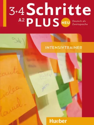 Daniela Niebisch - Schritte plus Neu 3+4. Intensivtrainer mit Audios online. Deutsch als Zweitsprache Daniela Niebisch - Schritte plus Neu 3+4. Intensivtrainer mit Audios online. Deutsch als Zweitsprache обложка книги