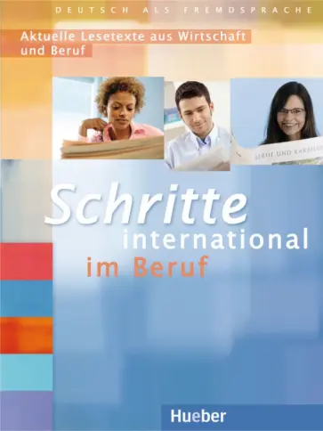 Heuer, Baum - Schritte international im Beruf 2-6. Übungsbuch. Aktuelle Lesetexte aus Wirtschaft und Beruf Heuer, Baum - Schritte international im Beruf 2-6. Übungsbuch. Aktuelle Lesetexte aus Wirtschaft und Beruf обложка книги