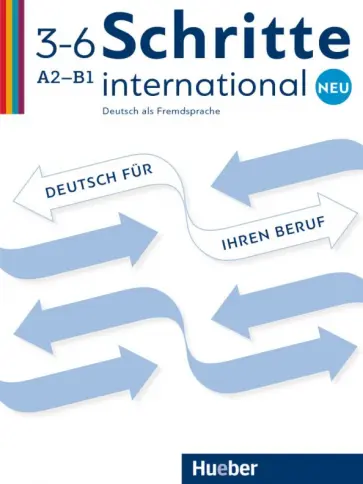 Bosch, Dahmen - Schritte international Neu 3–6. Deutsch für Ihren Beruf. Kopiervorlagen. Deutsch als Fremdsprache Bosch, Dahmen - Schritte international Neu 3–6. Deutsch für Ihren Beruf. Kopiervorlagen. Deutsch als Fremdsprache обложка книги