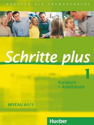 Niebisch, Specht - Schritte plus 1. Kursbuch + Arbeitsbuch. Deutsch als Fremdsprache Niebisch, Specht - Schritte plus 1. Kursbuch + Arbeitsbuch. Deutsch als Fremdsprache обложка книги