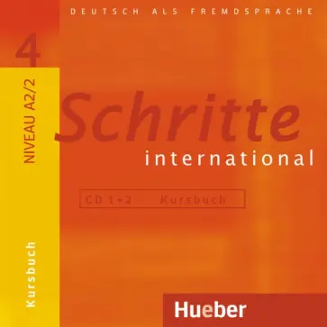 Hilpert, Niebisch - Schritte international 4. 2 Audio-CDs zum Kursbuch Hilpert, Niebisch - Schritte international 4. 2 Audio-CDs zum Kursbuch обложка книги