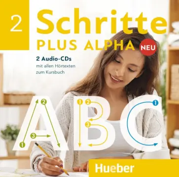 Anja Bottinger - Schritte plus Alpha Neu 2. 2 Audio-CDs zum Kursbuch. Deutsch im Alpha-Kurs. Deutsch als Zweitsprache обложка книги