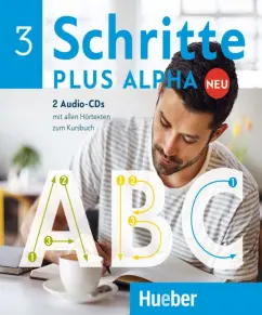 Обложка книги Schritte plus Alpha Neu 3. 2 Audio-CDs zum Kursbuch. Deutsch im Alpha-Kurs. Deutsch als Zweitsprache, Bottinger Anja