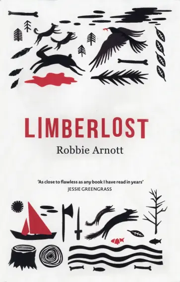 Robbie Arnott - Limberlost обложка книги