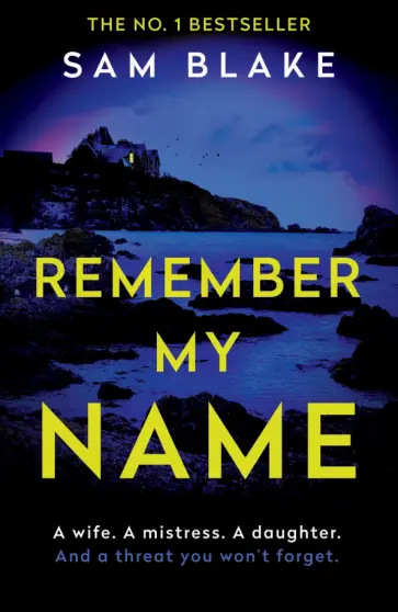 Sam Blake - Remember My Name обложка книги