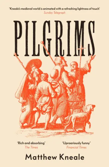 Matthew Kneale - Pilgrims обложка книги