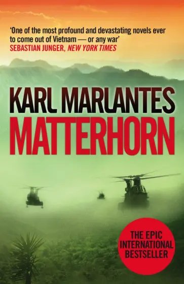 Karl Marlantes - Matterhorn Karl Marlantes - Matterhorn обложка книги