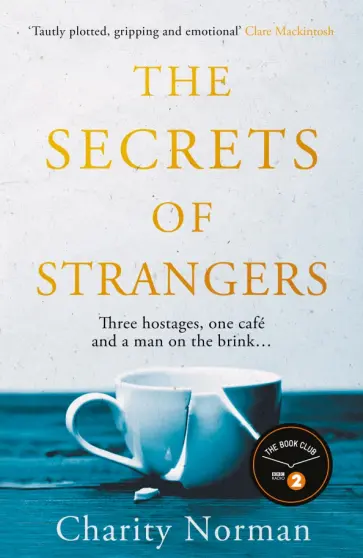 Charity Norman - The Secrets of Strangers обложка книги