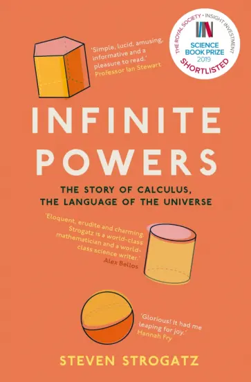 Steven Strogatz - Infinite Powers. The Story of Calculus - The Language of the Universe обложка книги