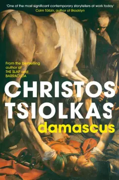 Christos Tsiolkas - Damascus обложка книги