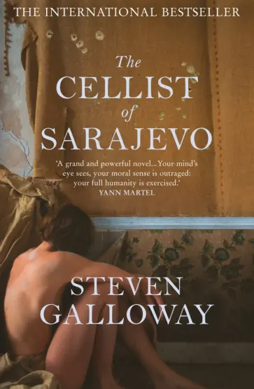 Steven Galloway - The Cellist of Sarajevo обложка книги