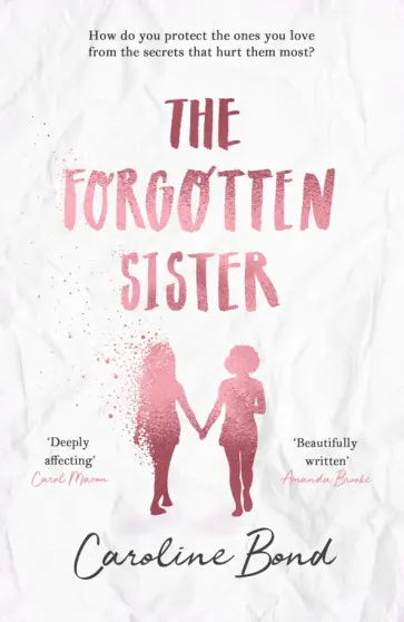 Caroline Bond - The Forgotten Sister Caroline Bond - The Forgotten Sister обложка книги