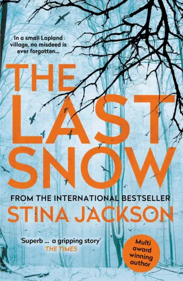 Stina Jackson - The Last Snow Stina Jackson - The Last Snow обложка книги