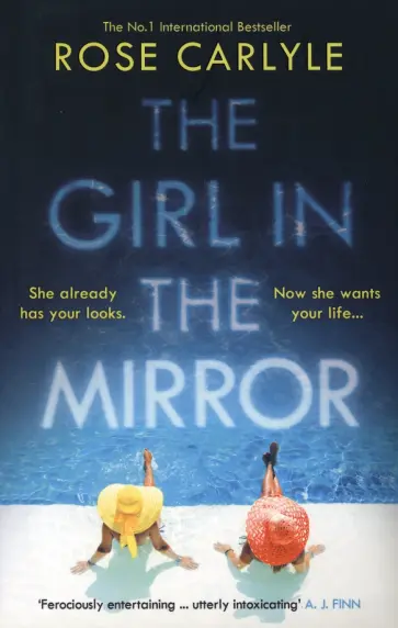 Rose Carlyle - The Girl in the Mirror Rose Carlyle - The Girl in the Mirror обложка книги