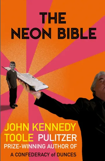 John Toole - The Neon Bible John Toole - The Neon Bible обложка книги