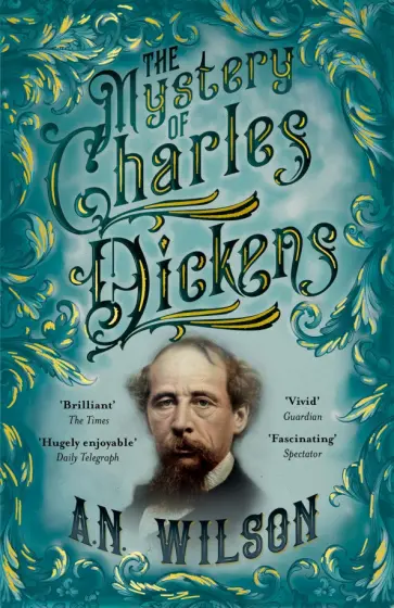 A. Wilson - The Mystery of Charles Dickens обложка книги