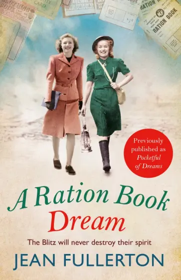 Jean Fullerton - A Ration Book Dream Jean Fullerton - A Ration Book Dream обложка книги
