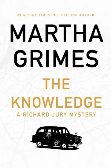 Martha Grimes - The Knowledge Martha Grimes - The Knowledge обложка книги