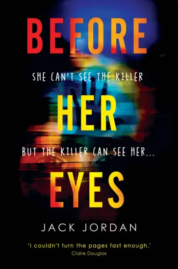 Jack Jordan - Before Her Eyes Jack Jordan - Before Her Eyes обложка книги
