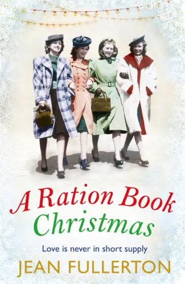 Jean Fullerton - A Ration Book Christmas Jean Fullerton - A Ration Book Christmas обложка книги