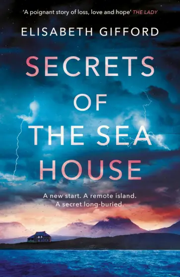 Elisabeth Gifford - Secrets of the Sea House Elisabeth Gifford - Secrets of the Sea House обложка книги