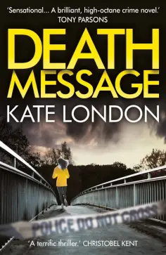 Kate London - Death Message обложка книги